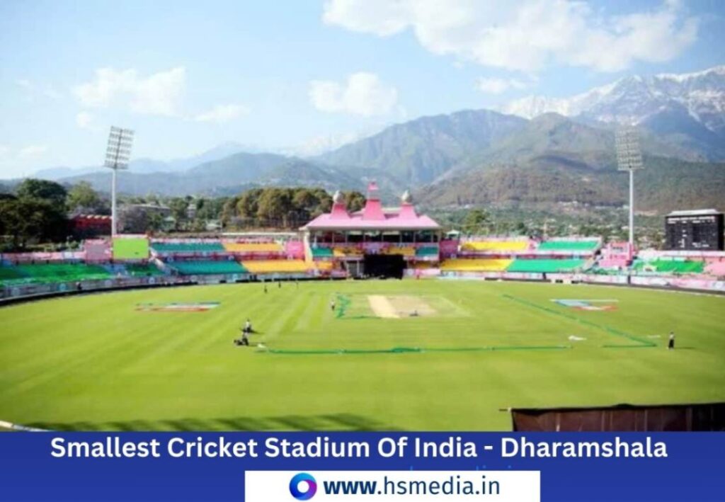 Dharamshala is the smallest cricket ground of India.