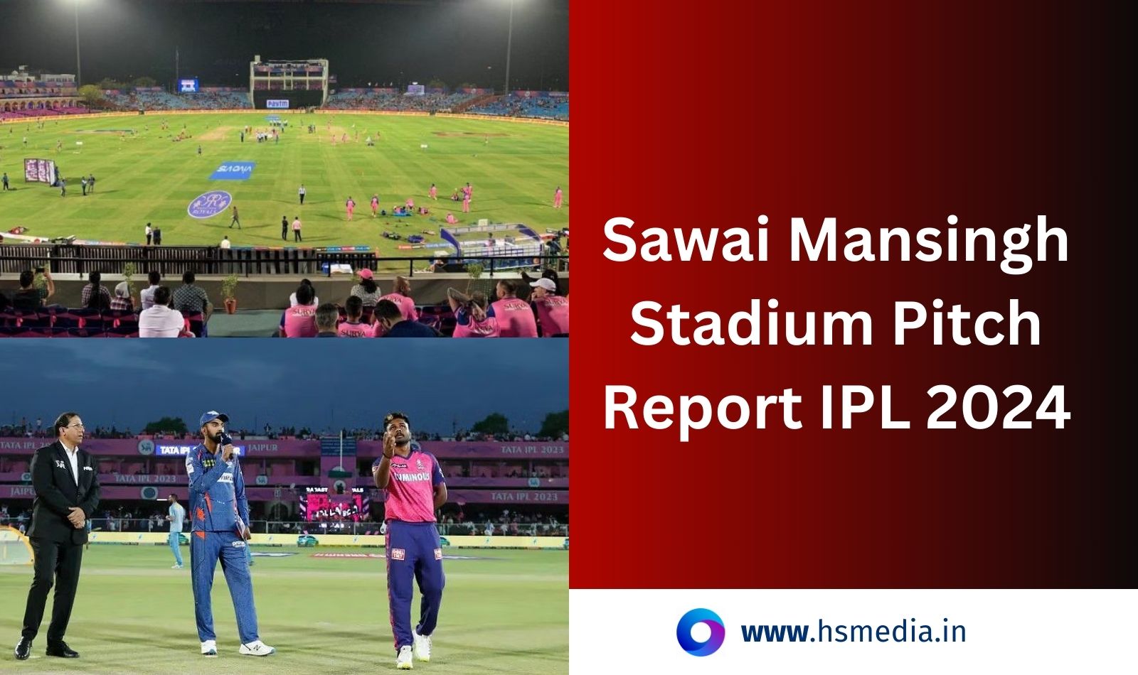 complete sms stadium pitch report for IPL 2024