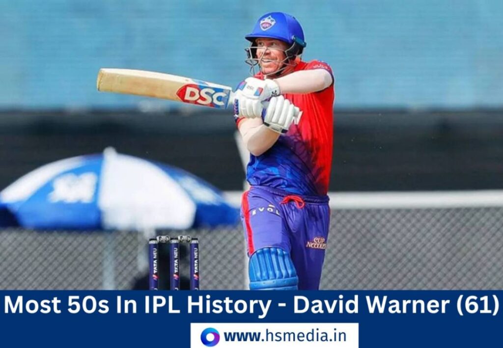 dariv warner scored most ipl fifty.