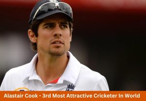 most attractive Cricketer of England, Alastair Cook.